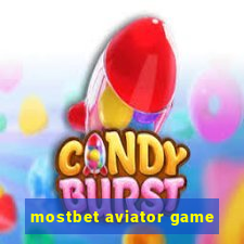 mostbet aviator game